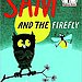 Sam and the Firefly