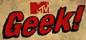 MTV Geek