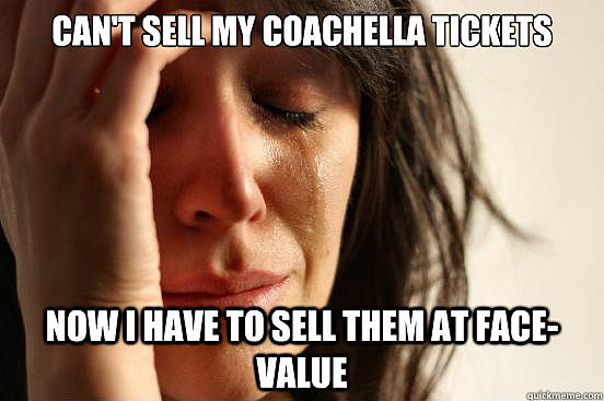 #CoachellaProblems