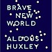 Brave New World by Aldous Huxley