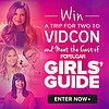 POPSUGAR Girls' Guide at VidCon Contest