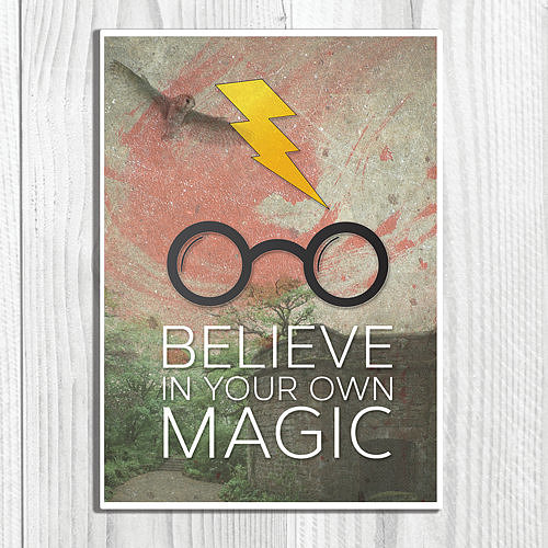 Believe in your own magic ($9-$15) 
